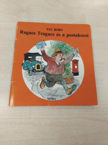 Val Biro - Ragacs Tragacs s a postakocsi