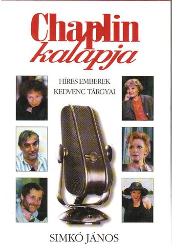 Simkó János - Chaplin kalapja