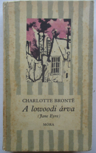 Charlotte Bront� - A lowoodi �rva