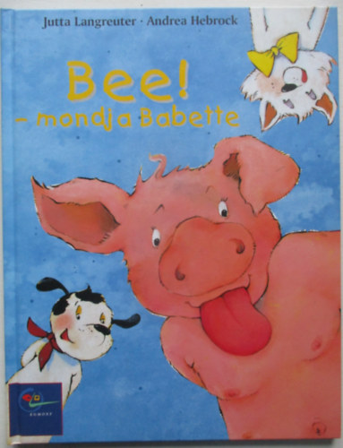 J.-Hebrock, A. Langreuter - Bee! - mondja Babette