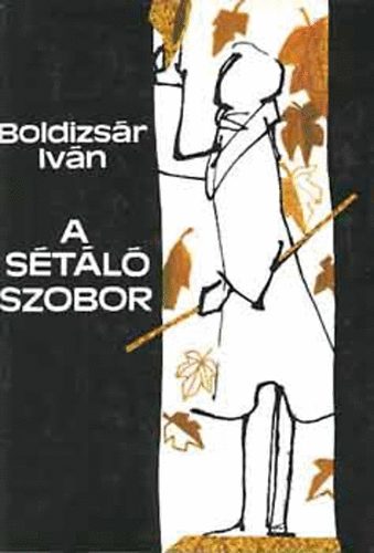 BOldizsr Ivn - A stl szobor