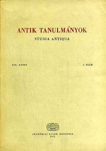 Moravcsik Gyula (szerk.) - Antik tanulm�nyok-Studia antiqua XIX. k�tet 2. sz�m