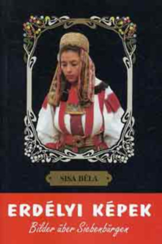 Sisa B�la - Erd�lyi k�pek (Bilder �ber Siebenb�rgen)