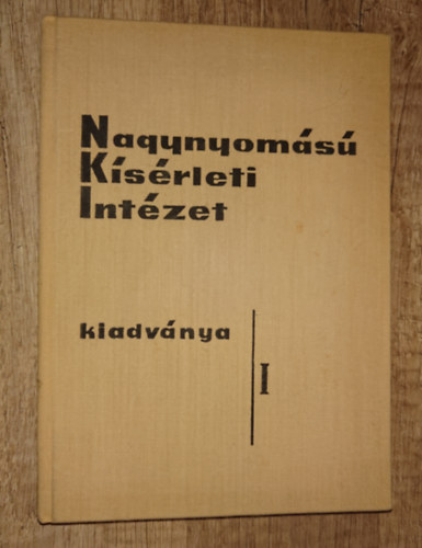 Nagynyom�s� K�s�rleti Int�zet kiadv�nya I.