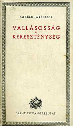 Karrer-Gyressy - Vallsossg s keresztnysg