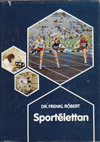 Frenkl Róbert dr. - Sportélettan