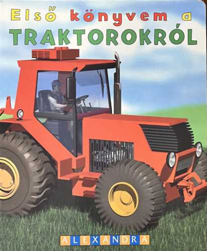 Alexandra Kiad - Els knyvem a traktorokrl
