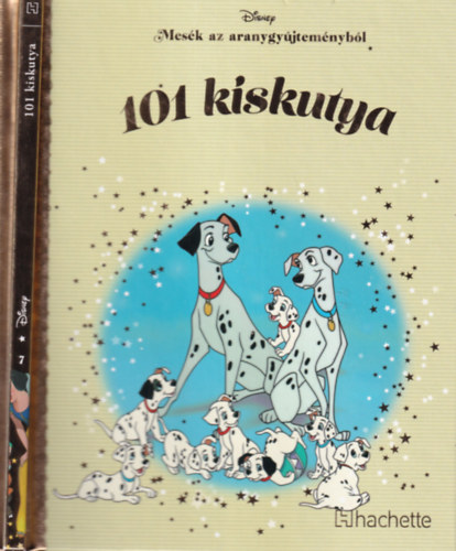 Mesk az aranygyjtemnybl: 101 kiskutya (Disney)