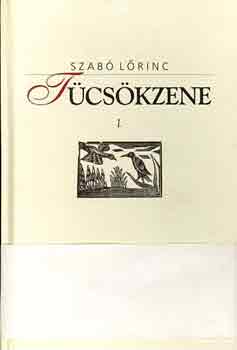 Szab Lrinc - Tcskzene I.-II.