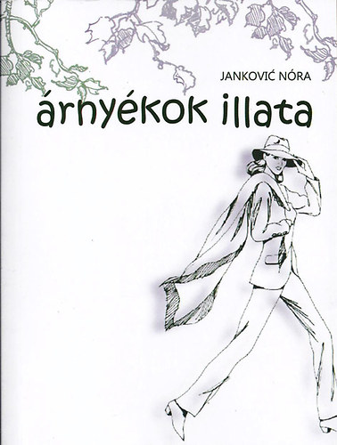 Jankovi Nra - rnykok illata