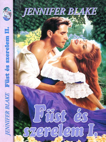 Jennifer Blake - Fst s szerelem II.