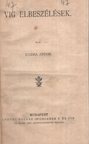 Kozma Andor - Vig elbeszlsek