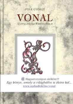 Folk Gyrgy - Vonal - 52 szveg Johannes Woanders letn t