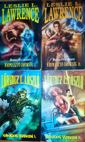 Leslie L. Lawrence - 2db Leslie L. Lawrence m (2 m 4 ktetben) - Haragos vizeken I-II., Nyomaszt rksg I-II.