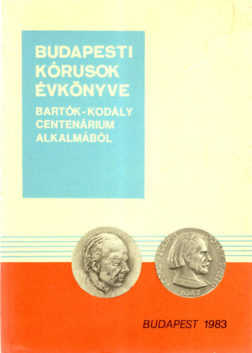 Dobray Istvn Kalmr Mrton - Budapesti  krusok vknyve - Bartk-Kodly Centenrium alkalmbl Budapest  1983