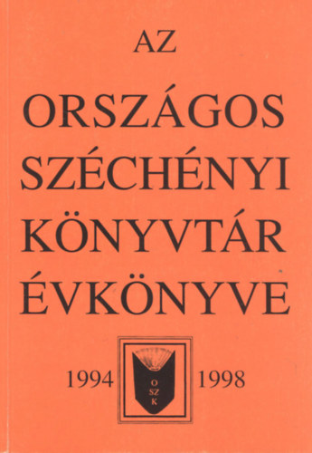 Az Orszgos Szchnyi Knyvtr vknyve 1994-1998