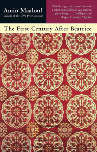 Amin Maalouf - The First Century After Beatrice