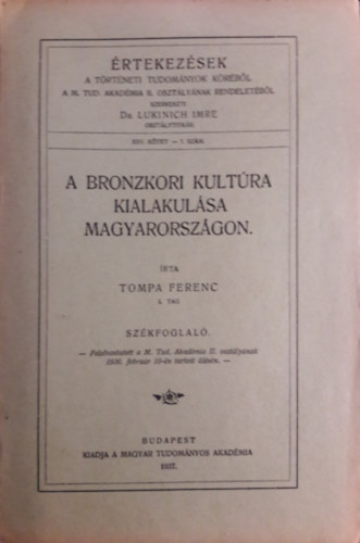 Tompa Ferenc - A bronzkori kult�ra kialakul�sa Magarorsz�gon