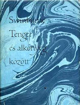 Swinburne - Tenger �s alkony�g k�z�tt