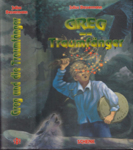 Julius Bessermann  (Bszrmnyi Gyula) - Greg und die Traumfanger