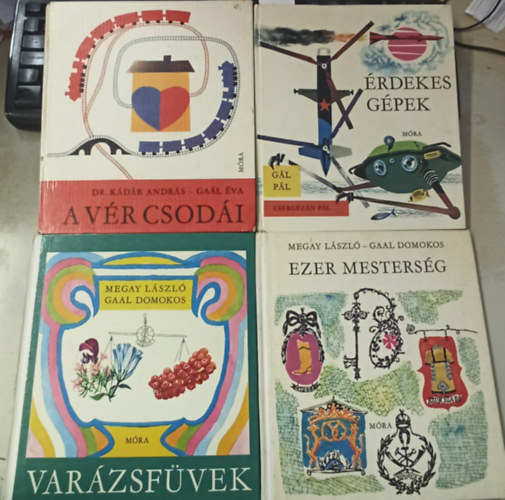 Dr. Kdr Andrs-Gal va, Megay Lszl-Gaal Domokos, Megay Lszl Gl Pl - 4 db Ifjsgi: rdekes gpek +A vr csodi +Ezer mestersg +Varzsfvek