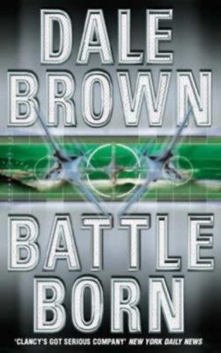Dale Brown - Battle born