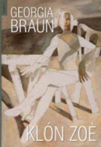 Georgia Braun - Klón Zoé