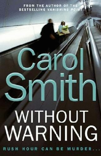 Carol Smith - Without Warning