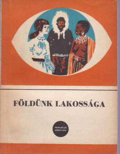 Acsdy-Szabady - Fldnk lakossga /Miniatr Knyvek/