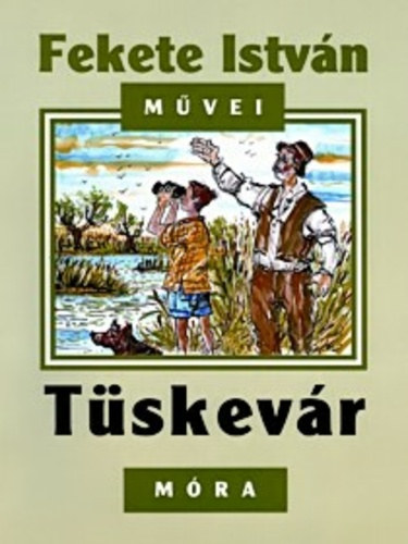 Fekete Istv�n - T�skev�r