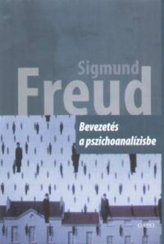 Sigmund Freud - Bevezets a pszichoanalzisbe