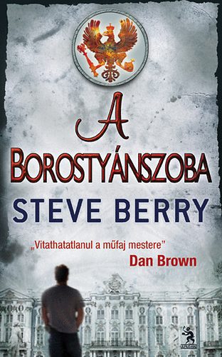 Steve Berry - A Borostynszoba