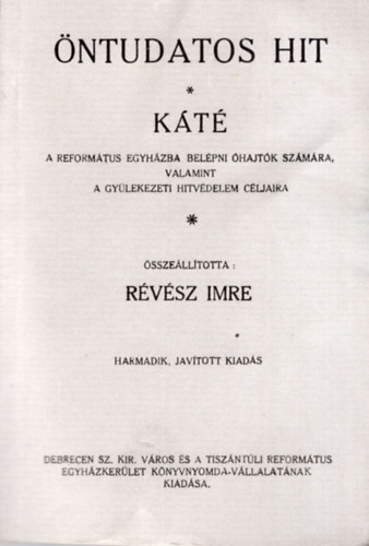 R�v�sz Imre  (szerk.) - �ntudatos hit - K�t�