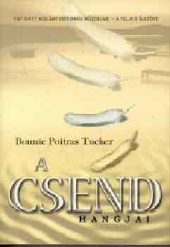 Bonnie Poitras Tucker - A csend hangjai
