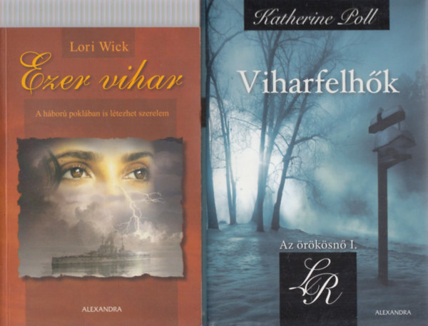 Katherine Poll Lori Wick - Ezer vihar + Viharfelhk (2 m)