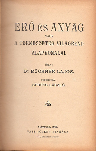 Bchner Lajos - Er s anyag vagy a termszetes vilgrend alapvonalai