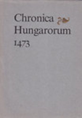 Budapest - Chronica Hungarorum 1473