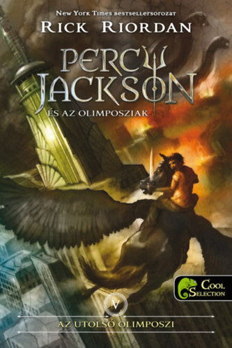 Rick Riordan - Percy Jackson s az olimposziak V. - Az utols olimposzi - puhatbla