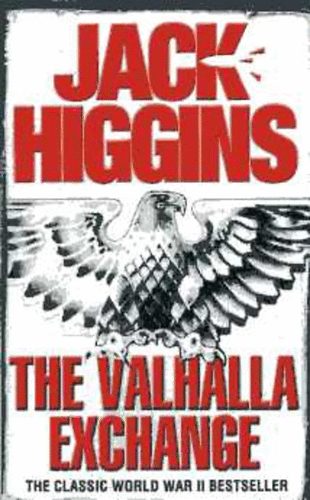 Jack Higgins - The Valhalla Exchange