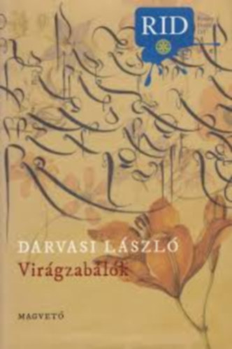 Darvasi Lszl - Virgzablk