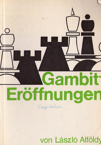 L�szl� Alf�ldy - Gambit-Er�ffnungen