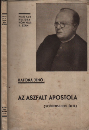 Katona Jen - Az aszfalt apostola (Sonnenschein lete)