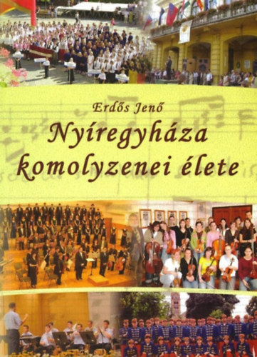 Erdős Jenő - Nyíregyháza komolyzenei élete