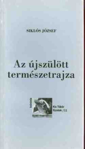 Sikls Jzsef - Az jszltt termszetrajza