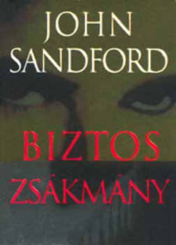 John Sandford - Biztos zskmny