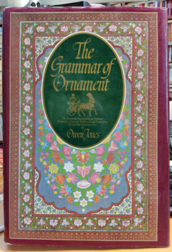 Owen Jones - The Grammar of Ornament
