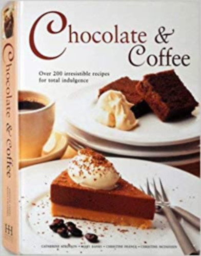 Judith Simons szerk. - Chocolate & Coffee Over 200 irresistible recipes for total indulgence