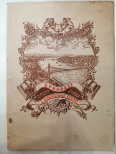 Nincs felt�ntetve - Budapest k�tezer esztendeje a gy�gyf�rd�k v�rosa