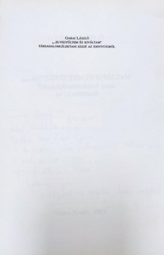 Garai L�szl� - "...Elvegy�ltem �s kiv�ltam"