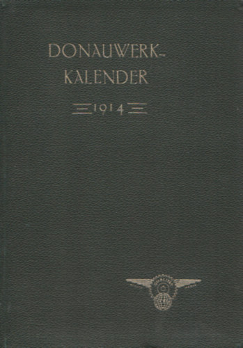 Donauwerk kalender 1914